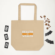 Eco Tote Bag Health is Wealth