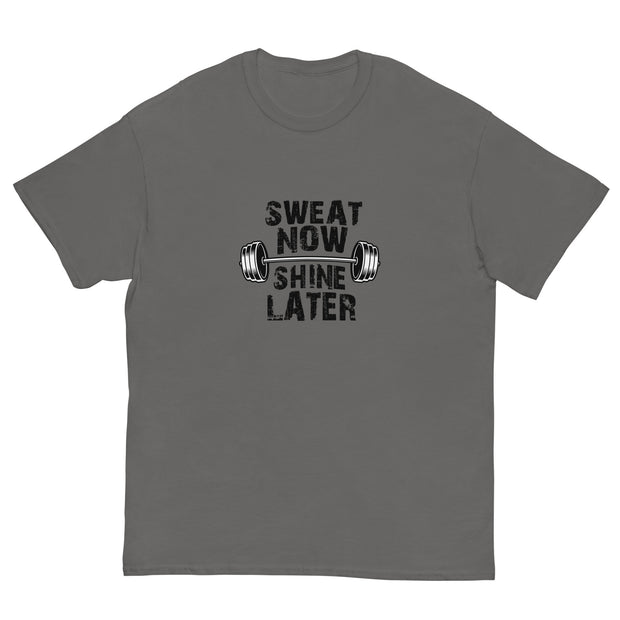 Sweat Now Shine Later Men's classic tee