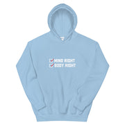 “Mind Right, Body Right” Hoodie