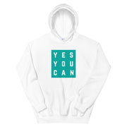 "Yes You Can" Hoodie